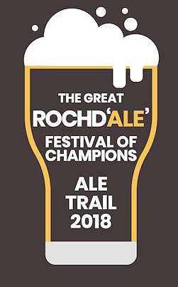 The Great Rochd’ale’ Festival of Champions: Ale Trail 2018 – Pubs in Rochdale Town Centre, Thurs 15, Fri 16 & Sat 17 November