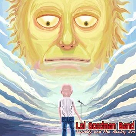 Lol Goodman Band  fourth studio album - Scruddy and the Healing Sun