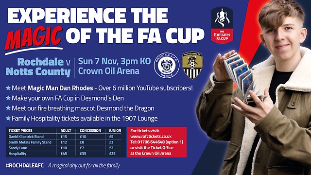 Rochdale play Notts County in the Emirates FA Cup First Round on Sunday 7 November 2021, 3pm kick off