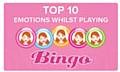 What's your emotion while playing bingo?