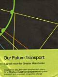 Greater Manchester Passenger Transport glossy leaflet - Our Future Transport