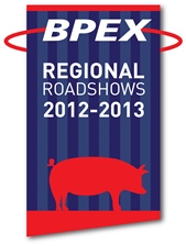 BPEX Regional Roadshows 
