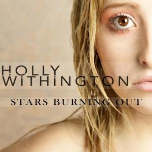 Holly Withington - Stars Burning Out