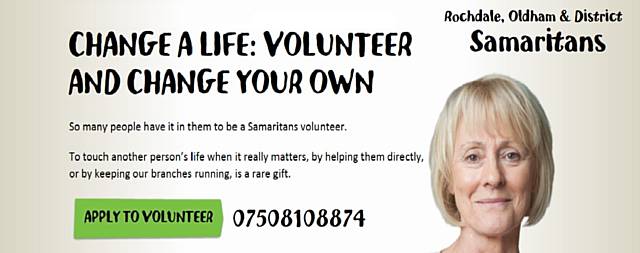 Samaritans are looking for more volunteers to help them continue their twenty four hour, seven day a week listening service.