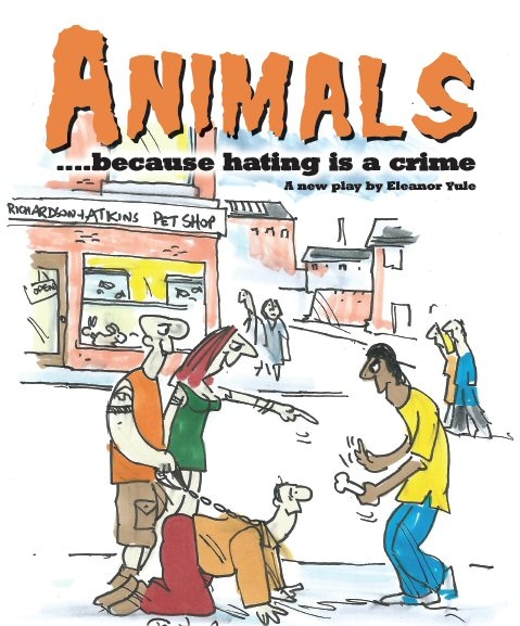 Animals is a hard hitting drama which is intended to highlight the issue of Disability Hate Crime