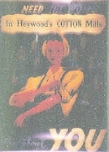 WW2 Poster asking Heywoods women to go back to work in the local cotton mills