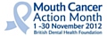 Mouth Cancer Action Month 2012

