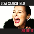 Lisa Stansfield’s ‘So Be It’ New single