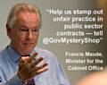 Mystery Shopper - Francis Maude