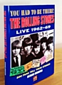 You Had To Be There: The Rolling Stones Live 1962 – 69