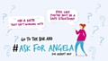  ‘Ask for Angela’ campaign