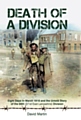 Death Of A Division: Eight Days In March 1918 and the Untold Story of the 66th (2/1st East Lancashire) Division