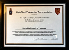 An Award of Commendation certificate was presented to Rochdale Council of Mosques by the High Sheriff of Greater Manchester, Dr Robina Shah