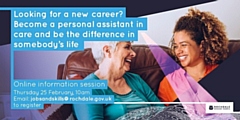 The online recruitment event will give people an overview of what it’s like to be a PA in adult care and how to get started in this career