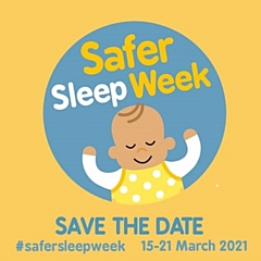 Safer Sleep Week is a national awareness campaign by the Lullaby Trust