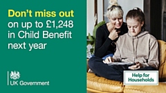 Don't miss out on up to £1,248 in Child Benefit next year