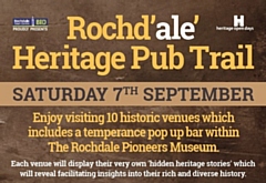 The Rochd'ale' Heritage Pub Trail is on Saturday 7 September