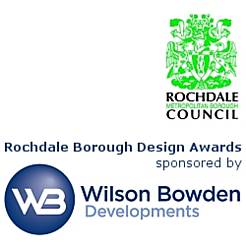 Rochdale Metropolitan Borough Council - Rochdale Borough Design Awards sponsored by Wilson Bowden Developments